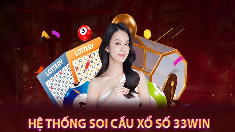 Tham gia xổ số 33Win với 3 bước đơn giản